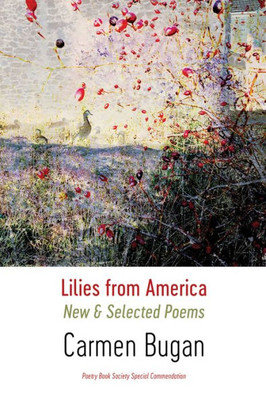 Lilies From America : New And Selected Poems