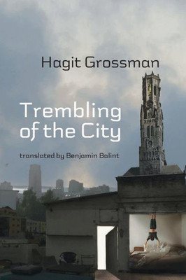 Trembling Of The City