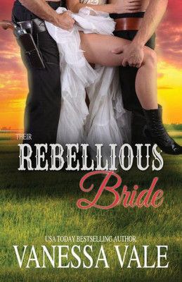 Their Rebellious Bride : Large Print