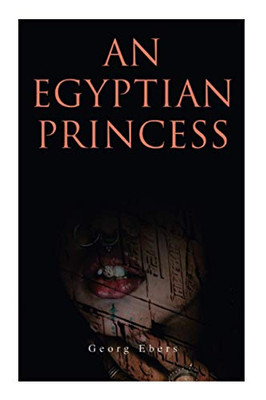 An Egyptian Princess: Historical Romance