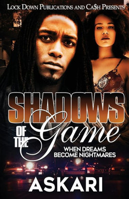 Shadows Of The Game : When Dreams Become Nightmares