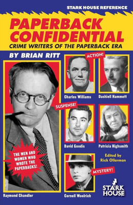 Paperback Confidential : Crime Writers Of The Paperback Era