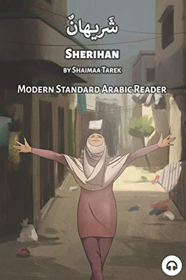 Sherihan: Modern Standard Arabic Reader (Modern Standard Arabic Readers)