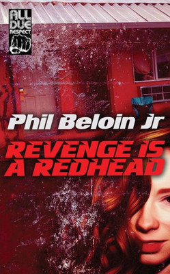 Revenge Is A Redhead