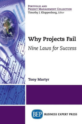 Why Projects Fail : Nine Laws For Success