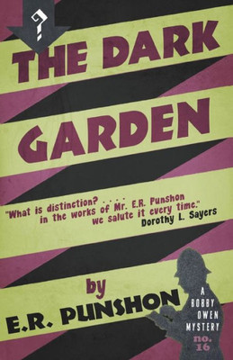 The Dark Garden : A Bobby Owen Mystery