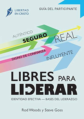 Libres para LIderar (Spanish Edition)