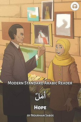 Hope: Modern Standard Arabic Reader (Modern Standard Arabic Readers)