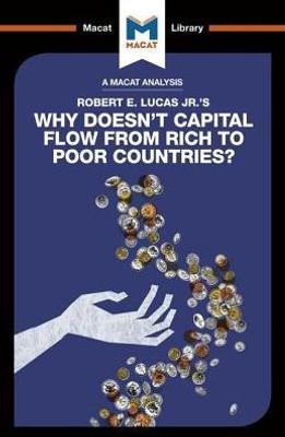 Why Doesn'T Capital Flow From Rich To Poor Countries?