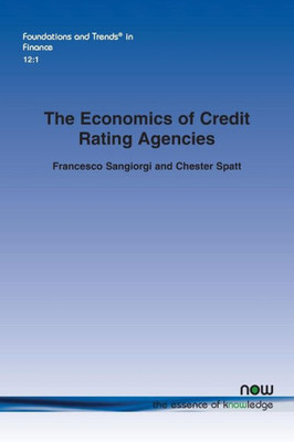 The Economics Of Credit Rating Agencies