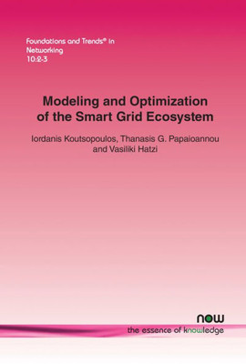 Modeling And Optimization Of The Smart Grid Ecosystem