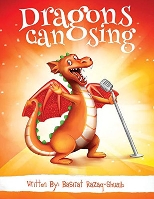 Dragons can Sing (Inclusion Starts with Me)