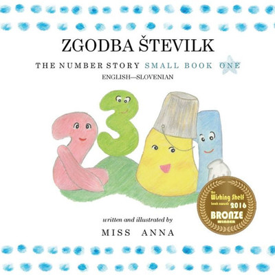 The Number Story 1 Igra Stevilk : Small Book One English-Slovenian