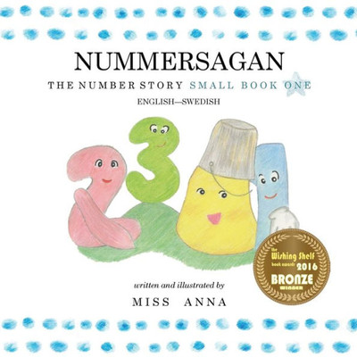 The Number Story 1 Nummersagan : Small Book One English-Swedish