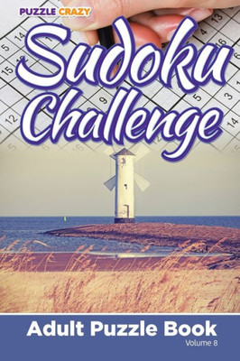 Sudoku Challenge : Adult Puzzle Book
