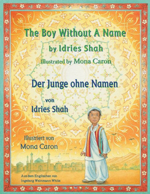 The Boy Without A Name -- Der Junge Ohne Namen : English-German Edition