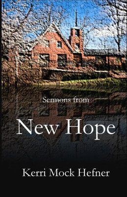 Sermons From New Hope