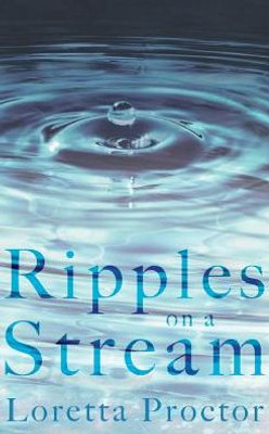 Ripples On A Stream