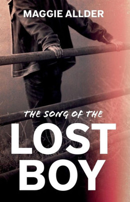 The Song Of The Lost Boy