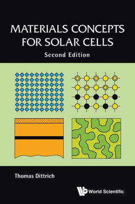 Materials Concepts For Solar Cells (Second Edition)