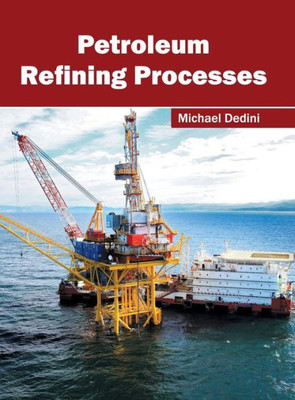 Petroleum Refining Processes