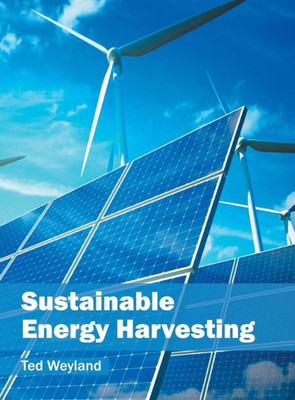 Sustainable Energy Harvesting