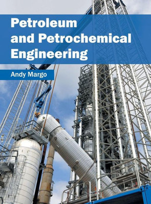 Petroleum And Petrochemical Engineering