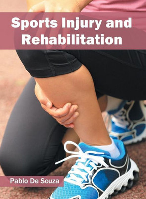 Sports Injury And Rehabilitation