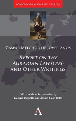 'Report On The Agrarian Law' (1795) And Other Writings