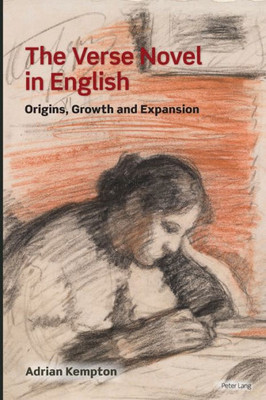The Verse Novel In English : Origins, Growth And Expansion