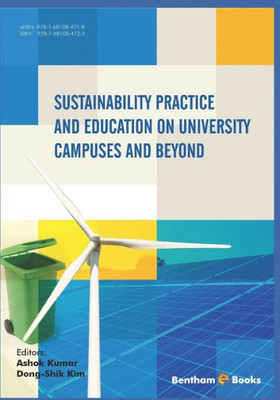 Sustainability Practice And Education On University Campuses And Beyond