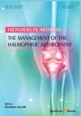 The Management Of The Haemophilic Arthropathy