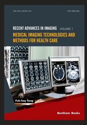 Medical Imaging Technologies And Methods For Health Care