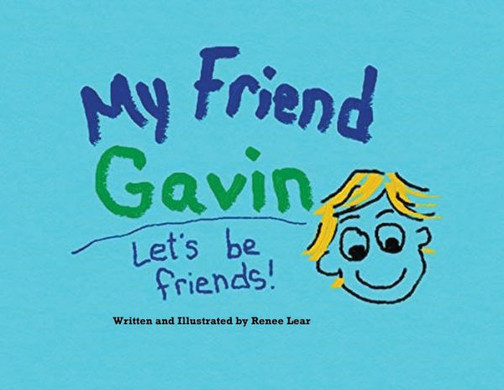 My Friend Gavin: Let'S Be Friends