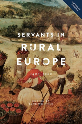 Servants In Rural Europe : 1400-1900