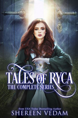 Tales Of Ryca: The Complete Series : Ya Epic Fantasy/Sword And Sorcery Boxset