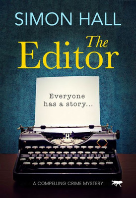 The Editor : A Compelling Crime Mystery