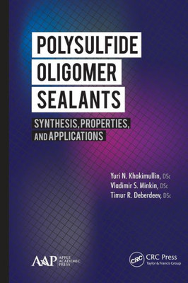 Polysulfide Oligomer Sealants : Synthesis, Properties And Applications