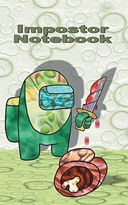 Impostor Notebook: for Am@ng us fans, diary, notepad, notes, App, computer, pc, game, apple, videogame, kids, children, Impostor, Crewmate, activity, ... christmas, easter, Santa claus, school