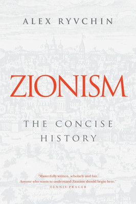 Zionism : The Concise History