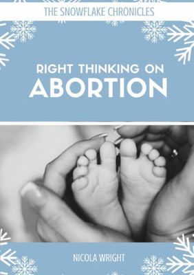 Right Thinking On Abortion