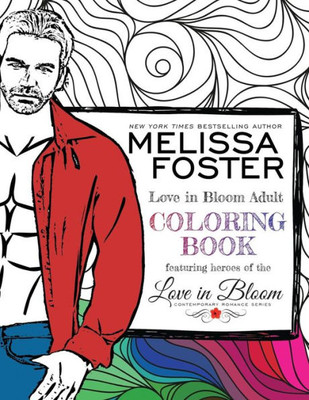 Love In Bloom Adult Coloring Book