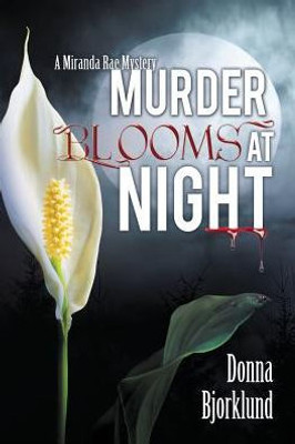 Murder Blooms At Night