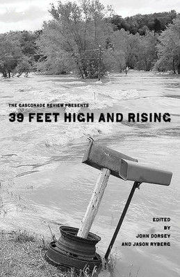The Gasconade Review Presents : 39 Feet High And Rising