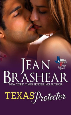 Texas Protector : Lone Star Lovers