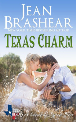 Texas Charm : Sweetgrass Springs Stories