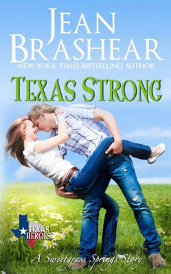 Texas Strong : Sweetgrass Springs Stories