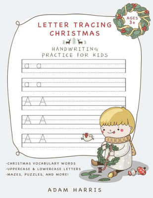 Letter Tracing Christmas : Handwriting Practice For Kids