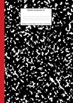 Marble Notebook A4 : Black And Red Spine College Ruled Journal