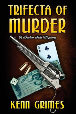 Trifecta Of Murder : A Booker Falls Mystery